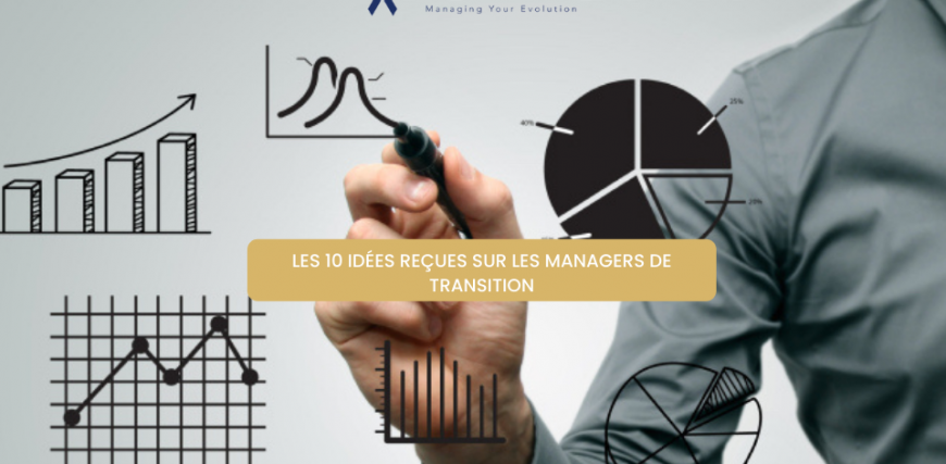 Les 10 idées reçues sur les managers de transition Les idées reçues portant sur le métier de manager de transition ne manquent pas et elles sont souvent le résultat d’une déformation profonde de la réalité. Voici les plus récurrentes !