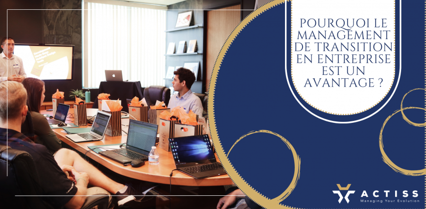 ARTICLE 23 14.09 Pourquoi le management de transition en entreprise est un avantage